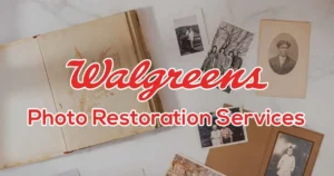 Walgreens Photo Restoration Services Review
